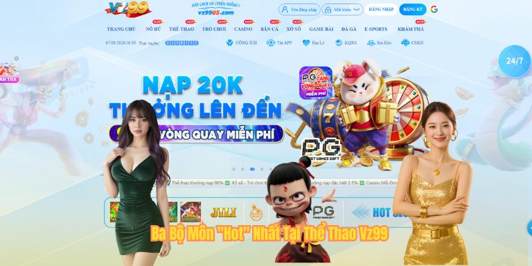 Thể Thao VZ99 Ba Bộ Môn "Hot" Nhất Tại Thể Thao Vz99