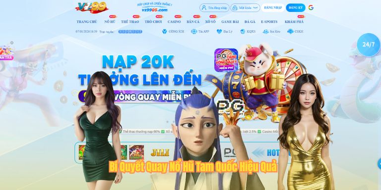 Bí Quyết Quay Nổ Hũ Tam Quốc Hiệu Quả