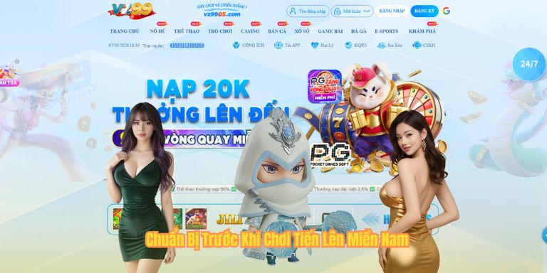 Chuẩn Bị Trước Khi Chơi Tiến Lên Miền Nam