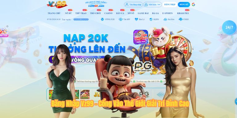 Đăng Nhập VZ99 Đăng Nhập Vz99 - Cổng Vào Thế Giới Giải Trí Đỉnh Cao