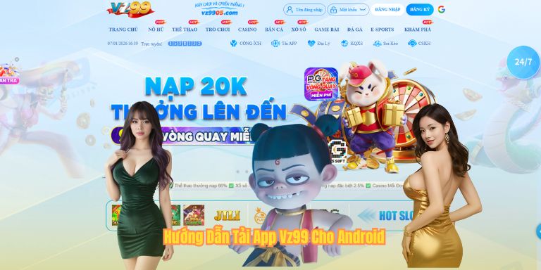 Tải App VZ99 Hướng Dẫn Tải App Vz99 Cho Android