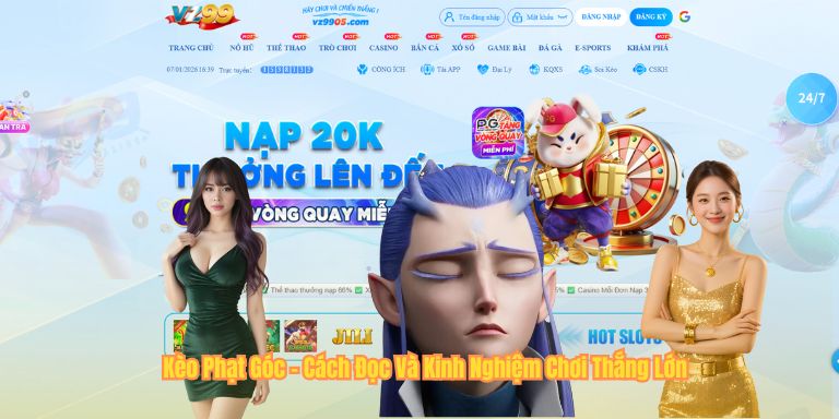 Kèo Phạt Góc – Cách Đọc Và Kinh Nghiệm Chơi Thắng Lớn