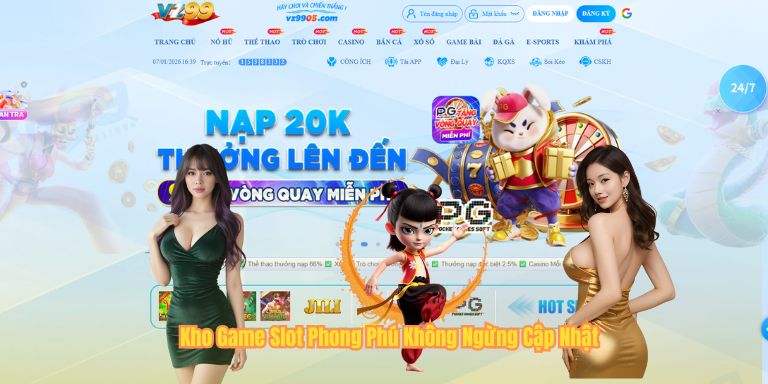 Nổ Hũ VZ99 Kho Game Slot Phong Phú Không Ngừng Cập Nhật
