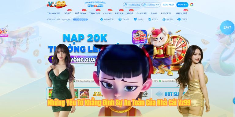 Những Yếu Tố Khẳng Định Sự An Toàn Của Nhà Cái Vz99