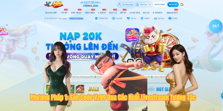 Phương Pháp 1: Săn Code Vz99 Qua Các Buổi Livestream Tương Tác
