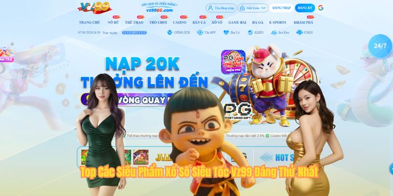 Top Các Siêu Phẩm Xổ Số Siêu Tốc Vz99 Đáng Thử Nhất